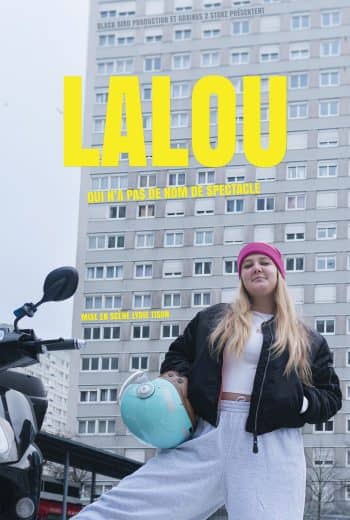 Lalou - Qui n'a pas de nom de spectacle