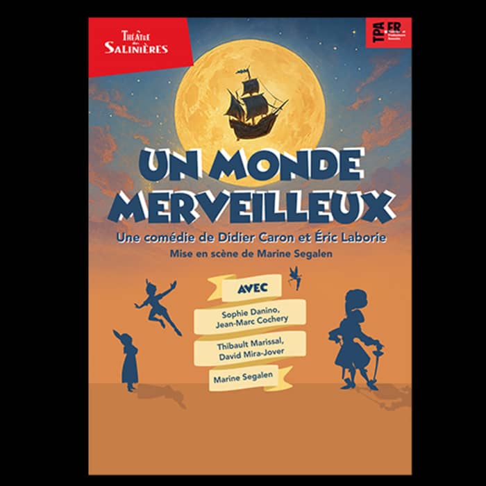 UN MONDE MERVEILLEUX